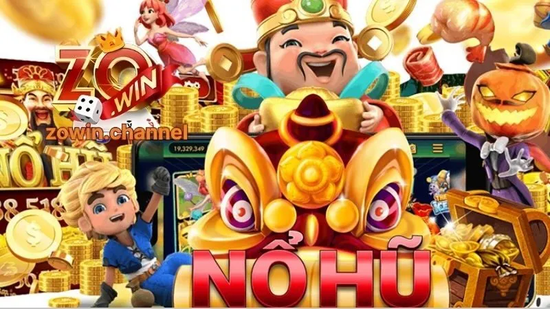 Lợi ích khi tham gia nổ hũ Zowin